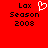 Red background with black text reading "Lax Season 2008" on both sides, white pixelated heart symbol between the two text blocks.