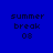 Four display pixelated text 'summer break 08' on blue background with green highlight changes across positions