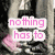 A split-screen image with a person in blue jeans and white shoes on the left, and a white object with a heart on the right, overlaid with pink text reading "nothing has to match our love except❤️".