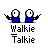 Pixel art of two blue-shirted figures with white heads, arms raised, under text bubbles and 'Walkie Talkie' text on gray background.