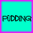 Four identical cyan squares with pink borders display the word PUDDING in black pixelated text, arranged in a