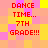 Red pixelated text "DANCE TIME... 7TH GRADE!!!" appears on a of pink, yellow, and orange squares with varying brightness levels