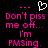 Black background with pink pixelated text reading 'Don't piss me off... I'm PMsing.' and a white heart outline above the text.