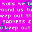 A static image with a bright pink background and white pixelated text repeating 'walls we build around us to keep out the sadness :(' in multiple