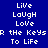 Pixelated text 'LiVe LaUgH LoVe R the Keys To LiFe' displayed across four quadrants with varying blue backgrounds.
