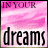 A 3x3 contact sheet of seven animated frames showing a pink gradient background with black text reading "IN YOUR dreams" in varying states of transparency and pixelation.