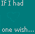 Pixelated heart icons in white, purple, and red appear beneath text reading 'IF I had one wish...' on a teal background with repeated patterns