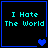 Four identical pixelated display cyan text "I Hate The World" on black backgrounds with blue borders, each containing a different number of blue heart symbols