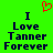 Green background with dark blue text reading "I Love Tanner Forever" in two identical vertical , red pixelated heart symbol above the left