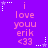 Purple background with repeated pink text 'i love youu erik <33' and white/pink star decorations in a