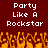 Pixelated text 'Party Like A Rockstar' in white on dark red background with orange flame-like shapes below.