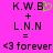 Pixelated text on bright pink background shows K.W.B + L.N.N = <3 forever with green heart replacing B in K.W.B.