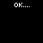 Black background with four white rectangular bars and pixelated 'OK....' text in top-left, top-right, bottom-left, and bottom-right positions.