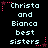 Pixelated text reads "Christa and Bianca best sisters" with pink star and dot accents on black background.