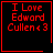 Red pixelated text on black background reads "I Love Edward Cullen <3" with red border; one frame shows small heart symbol, another shows small starburst symbol.