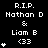 Black background displays white text 'R.I.P. Nathan D & Liam E <33' with animated heart symbols appearing and disappearing in three