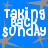 Blue background with gray starbursts and white pixelated text reading "TAKING BACK SUNDAY" in three stacked lines, partially obscured by a solid light gray rectangle on the right.