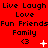 Red background with repeated text and symbols; three of 'Live Laugh Love', 'Fun Friends', 'Family' text, and symbols including hearts, crosses, and X marks