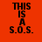 Four identical display 'THIS IS A S.O.S.' text on orange backgrounds with one featuring a yellow glow effect