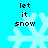 Pixelated snowflake icon with 'let it snow' text on cyan background, showing two distinct frame states.
