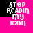 Pixelated text on a pink and black background with four identical showing 'STOP READING MY ICON' in white block letters
