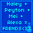 Blue background with cyan text listing names and 'Alexa = FRENDS<33' in pixelated font, featuring a small animated plus symbol.