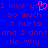 Blue background with purple pixelated text repeating 'I love you so much it hurts and I don't know why' alongside a pink heart symbol.