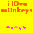 Yellow background with orange text reading "i lOve mOnkeys" and five pink star-like symbols below, two versions of the same design side-by-side.