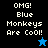 Pixelated text "OMG! Blue Monkeys Are CoOL!" appears on black and blue backgrounds with a star symbol, transitioning between two color schemes.