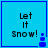 Blue square icon with black text "Let It Snow!" and a small blue snowman graphic in the bottom-right corner.
