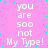 Static image with pink background and cyan pixelated dots, displaying repeated text "you are soo not My Type!" in white blocky font.