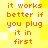 Pixelated orange text on a yellow and white checkered background repeats the phrase "it works better if you plug it in first" across multiple identical frames.