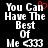 Pixelated text reads 'You Can Have The Best Of Me <33' with a red heart symbol replacing the letter O in 'Can', set against black background.