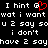 Black background with white pixelated text and a red heart symbol replacing the '@' in 'I hint @'.
