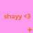 A pink background displays repeated orange text 'shayy <3' in a , with animated symbols changing below each