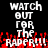 Pixelated text reads WATCH OUT FOR THE RAPER!!! with red splatter effects on black background, two identical frames side-by-side.