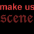 Red pixelated text on black background reads 'make us' above 'scene', with visible letter distortion and partial character truncation.