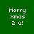 Four pixelated display 'Merry Xmas 2 u!' text in white on green, brown, red, and dark brown backgrounds