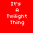 Four display 'It's A Twilight Thing' text in pixelated font with varying background colors