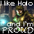 Pixelated static image featuring a Halo character with green and gold armor, blue energy effect on left, white text overlay reading "I like Holo" at top and "and I'm PROUD" at bottom.