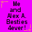 Pixelated text on a bright purple background with yellow and pink star accents, displaying 'Me and Alex A. Besties 4ever!' in black block letters.
