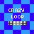 Pixelated blue and purple checkered background with four identical text blocks reading 'CRAZY LOOP' followed by multiple exclamation marks.