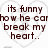 A static image with three heart outlines containing text about broken hearts and love, set against a white background.