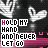 Animated icon with repeated text 'HOLD MY HAND AND NEVER LET GO' over a black background featuring white and pink floral patterns.