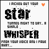 nine pixelated displays text with alternating orange and black 'Star Whisper' lettering, heart symbols, and partial phrases