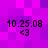 Pixelated purple background with four identical black text blocks displaying '10.25.08' and '<3', each block positioned in a quadrant