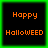Four identical square with black backgrounds and green borders display orange pixelated text reading "Happy Halloweed" in two lines