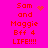 A bright pink background displays red pixelated text reading "Sam and Maggie Bff 4 LIFE!!!!" with two distinct animation variations of a small symbol next to "Sam."