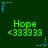 Green text reading 'Hope' with '<333333' below it, surrounded by blue star-shaped elements on a dark green background.