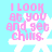 Pixelated text reads "I LOOK at you and get chills." over a white anchor on light blue background with four identical copies arranged in a